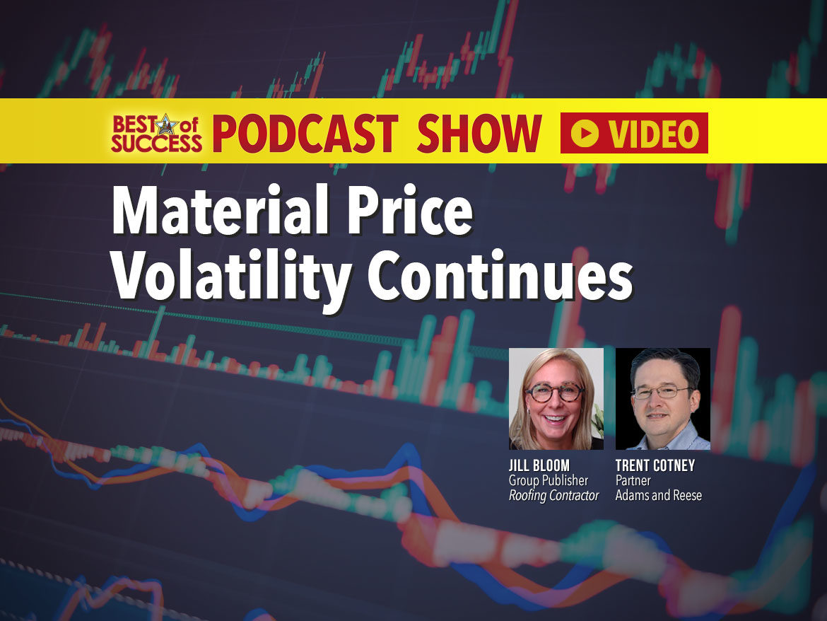 Material Price Volatility Continues