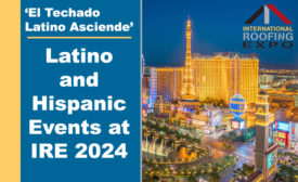 Latino events during the International Roofing Expo 2024