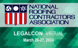NRCA will host LEGALCON Virtual for roofing pros on March 26-27, 2024.