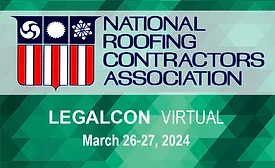 NRCA will host LEGALCON Virtual for roofing pros on March 26-27, 2024.