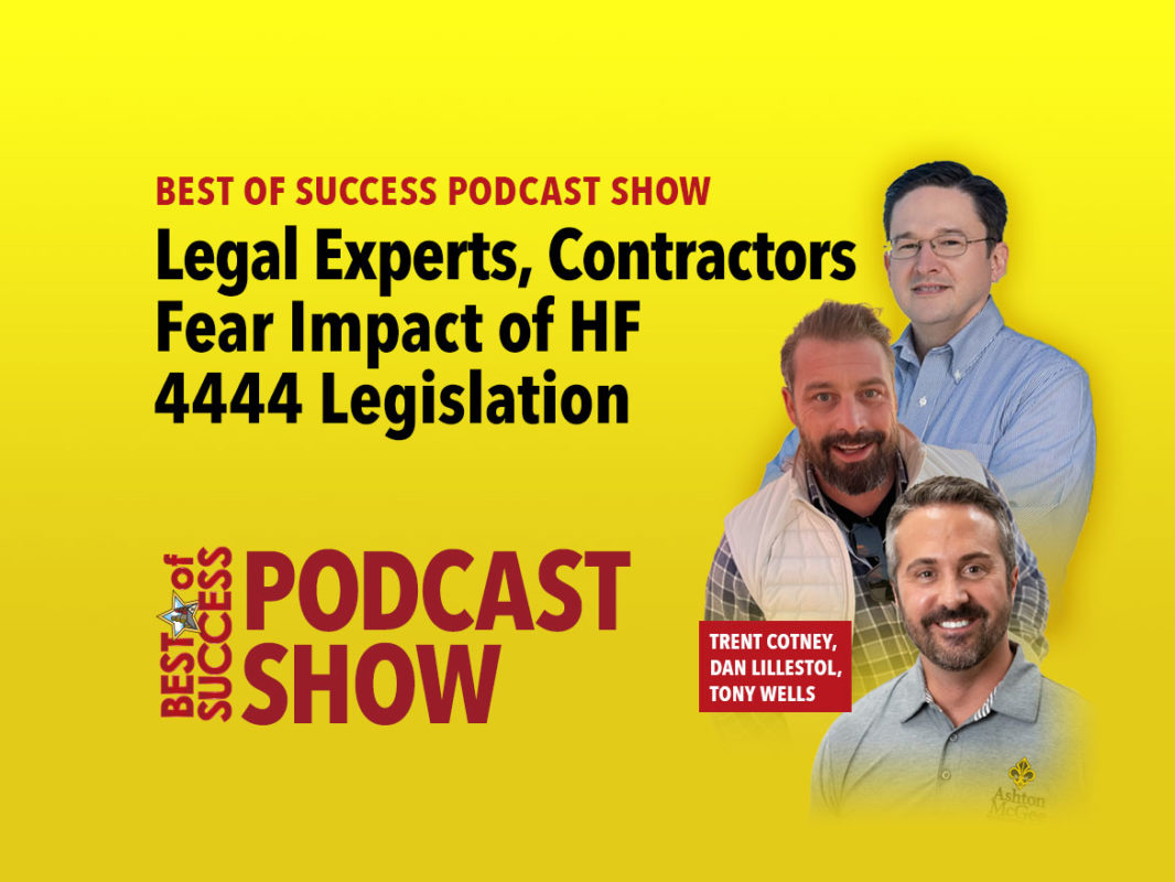 Legal experts and roofing contractors alike are concerned that HF 4444 in Minnesota could change how contractors do business forever.
