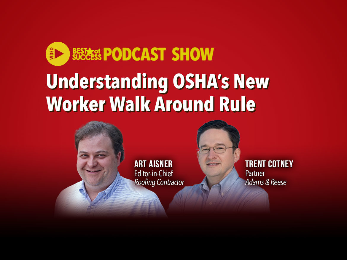 VIDEO: Understanding OSHA’s New Worker Walk Around Rule 