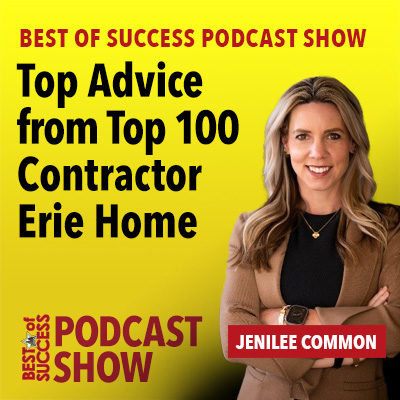 Top Advice from Top 100 Contractor Erie Home