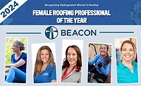 Beacon-Female-Roofer The five finalists for Beacon’s 2024 ‘North American Female Roofing Professional of the Year’ (pictured); voting is through June 5.