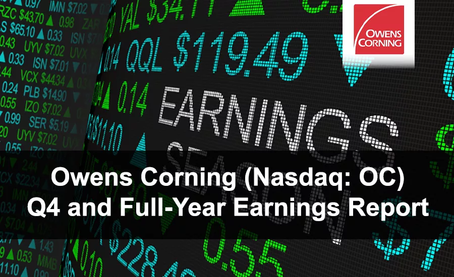 Owens Corning Released its Q4 2024 and Full-Years Earnings Report.