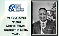 The Midwest Roofing Contractors Association has introduced a new safety award in memory of former colleague and board member Naphis Mitchell-Reyes.