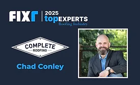 Chad Conley, CEO of Complete Roofing, is recognized by Fixr.com as one of 2025’s Top 20 Roofing Experts.