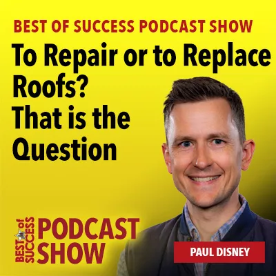 To Repair or to Replace Roofs? That is the Question