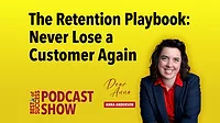 Anna_Podcast_Never_Lose_A_Customer Anna-Anderson-headshot-podcast-title-slide
