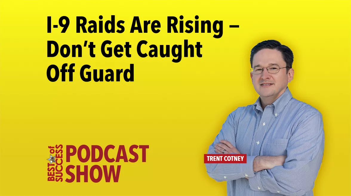 Podcast - Trent Cotney 1-9 Raids Are Rising - Don't Get Caught Off Guard