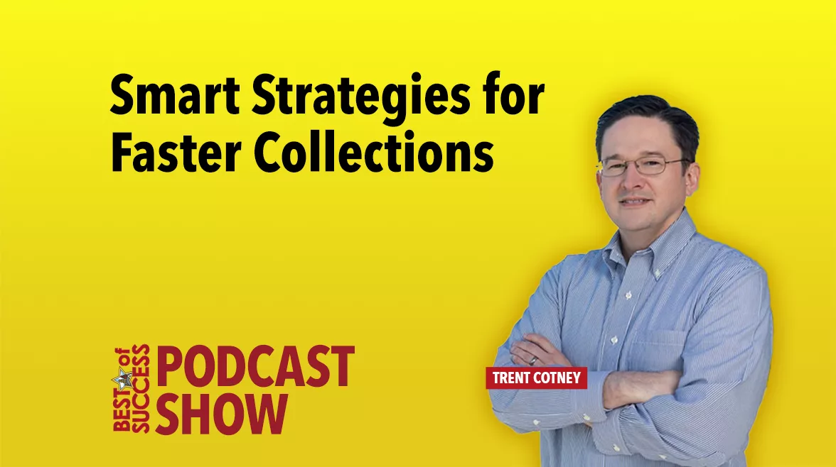 Smart Strategies for Faster Collections