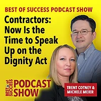 Contractors: Now Is the Time to Speak Up on the Dignity Act