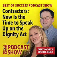 Contractors: Now Is the Time to Speak Up on the Dignity Act