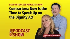 Contractors: Now Is the Time to Speak Up on the Dignity Act
