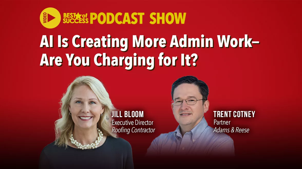 Best of Success Podcast Show - Trent Cotney The Hidden Cost of Using AI for Roofing Contractors