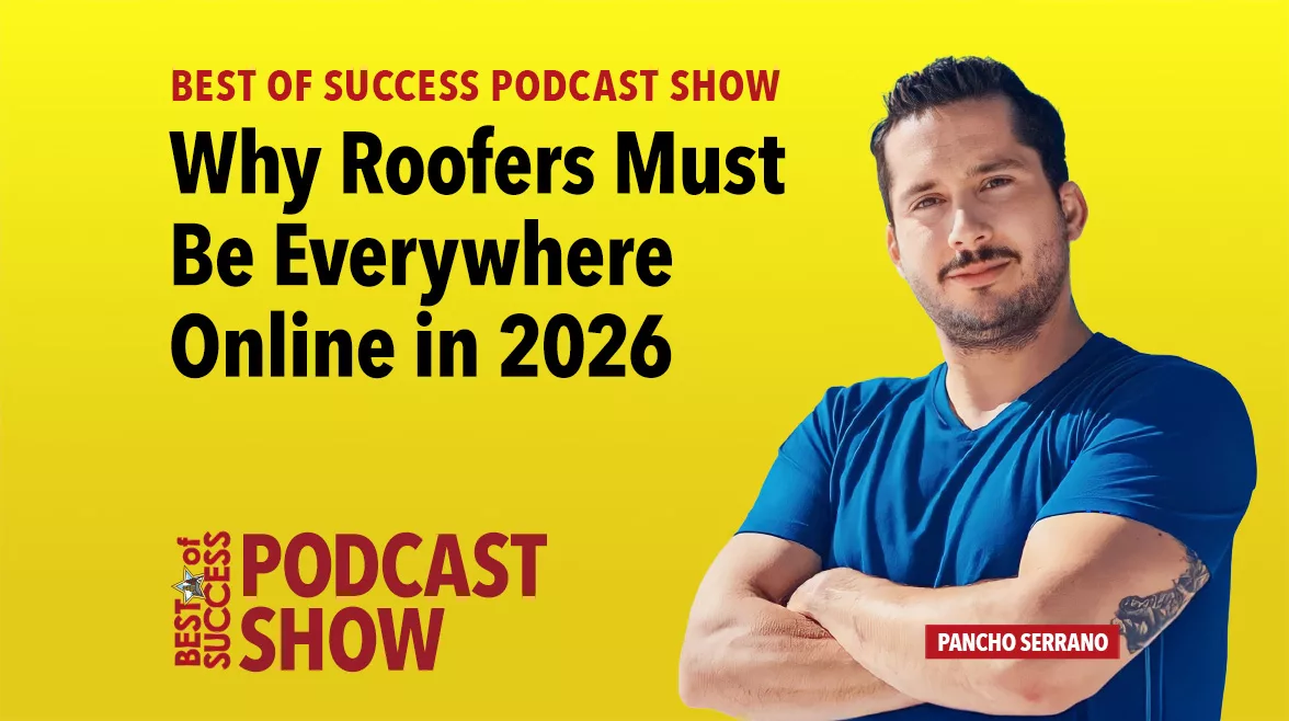 Pancho Serrano Digital Marketing Is Now Roofing’s Baseline