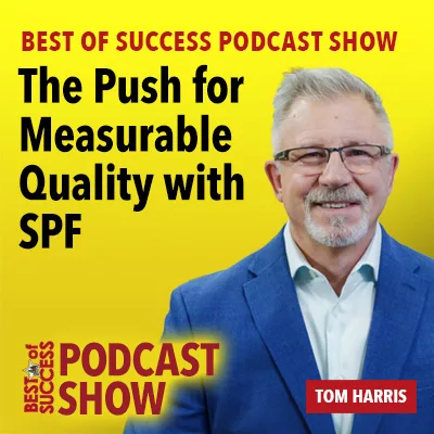 The Push for Measurable Quality with SPF