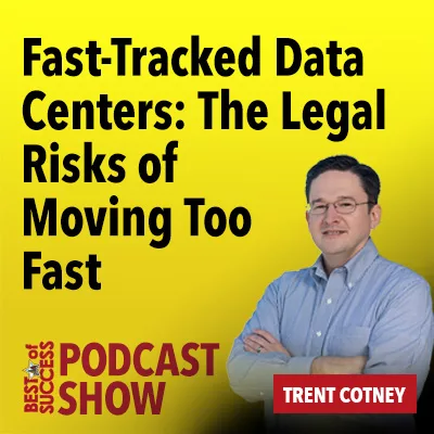 Fast-Tracked Data Centers: The Legal Risks of Moving Too Fast