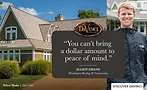 DaVinci Roofscapes You can't bring a dollar amount to peace of mind.