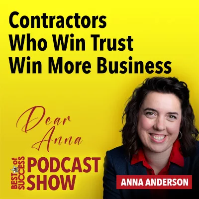 Contractors Who Win Trust Win More Business