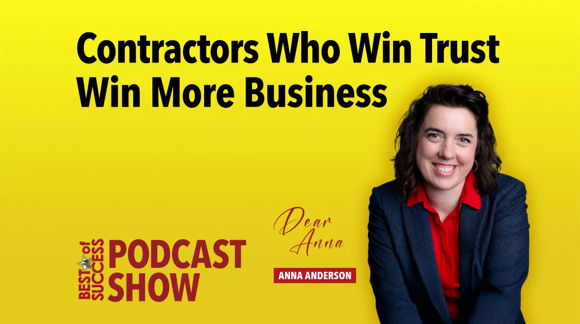 Contractors Who Win Trust Win More Business