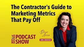 The Contractor's Guide to Marketing Metrics That Pay Off