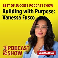 Building with Purpose: Vanessa Fusco