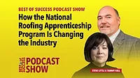 Best of Success Podcast Building the Future: The National Roofing Apprenticeship Program