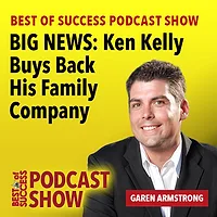 BIG NEWS: Ken Kelly Buys Back His Family Company