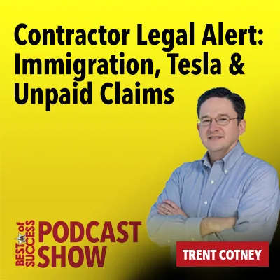 Contractor Legal Alert: Immigration, Tesla & Unpaid Claims