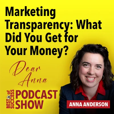 Marketing Transparency: What Did You Get for Your Money?