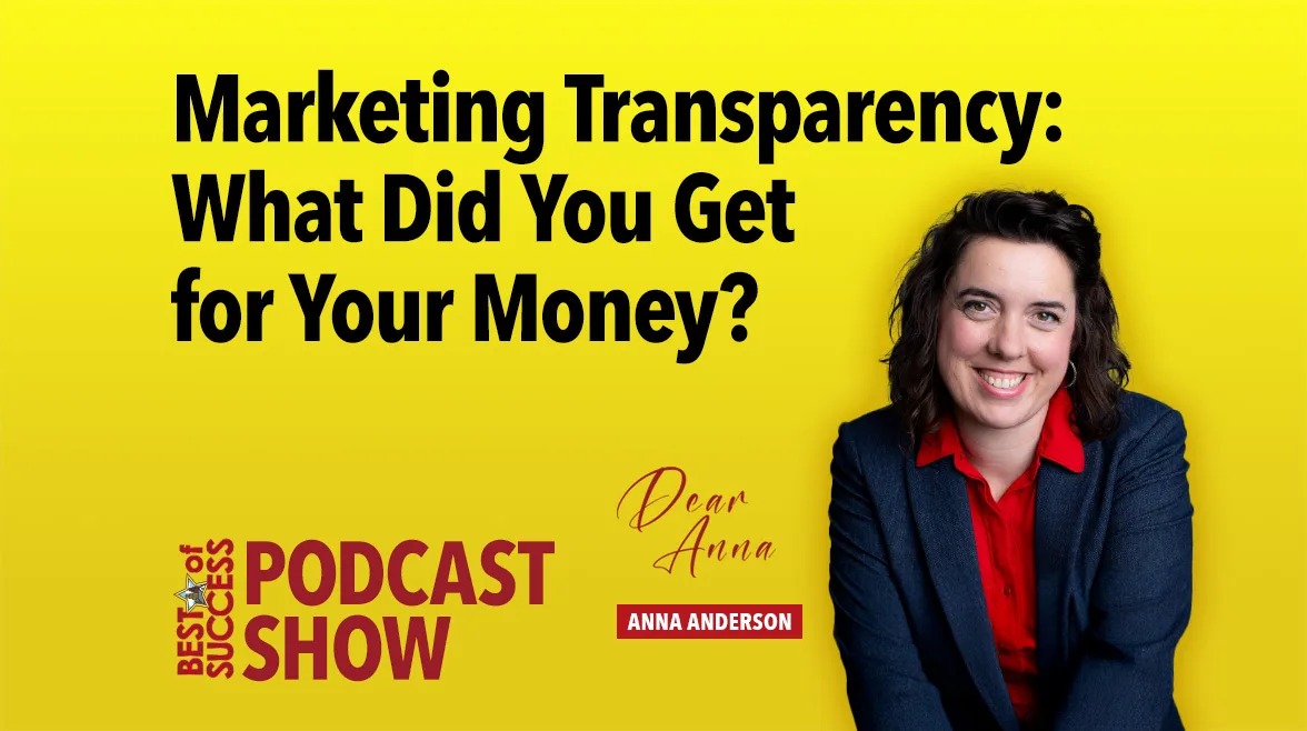 Marketing Transparency: What Did You Get for Your Money?