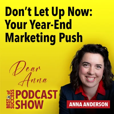 Don't Let Up Now: Your Year-End Marketing Push