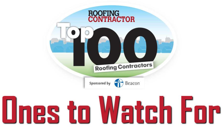Top 100 Roofing Contractors Ones to Watch 20190808