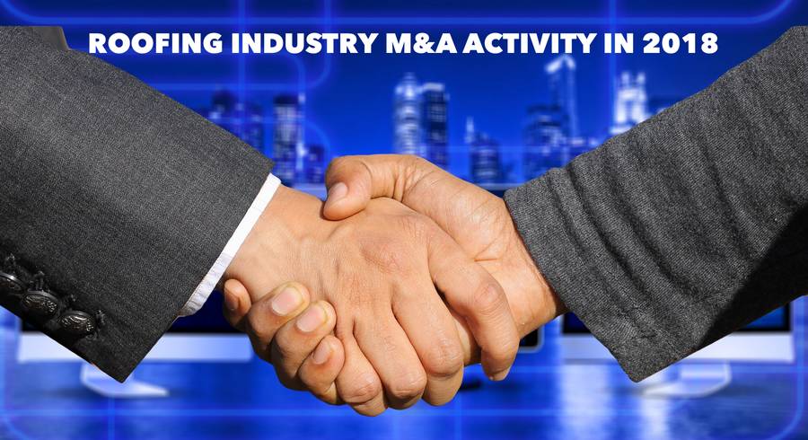 Roofing Mergers and Acquisitions