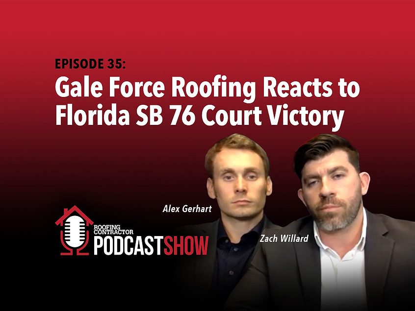 RC PODCAST Gale Force Roofing Reacts to Florida SB 76 Court Victory