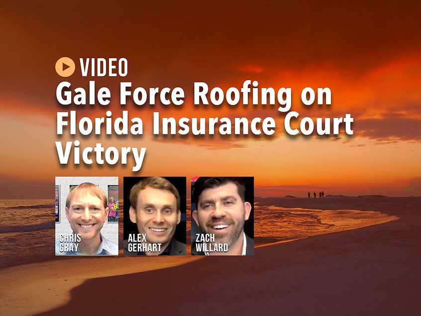 VIDEO Gale Force Roofing on Florida Insurance Court Victory 202108